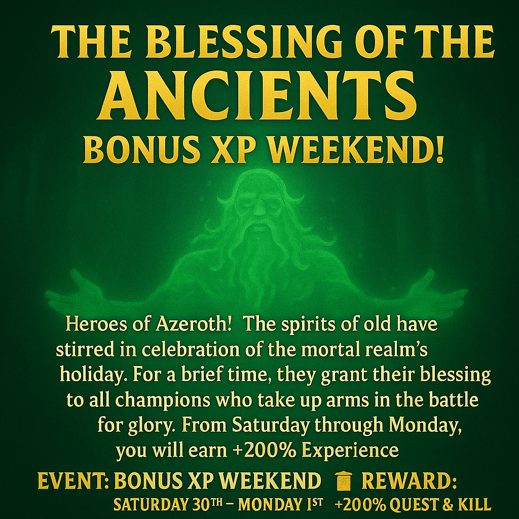 The Blessing of the Ancients – Bonus XP Weekend!